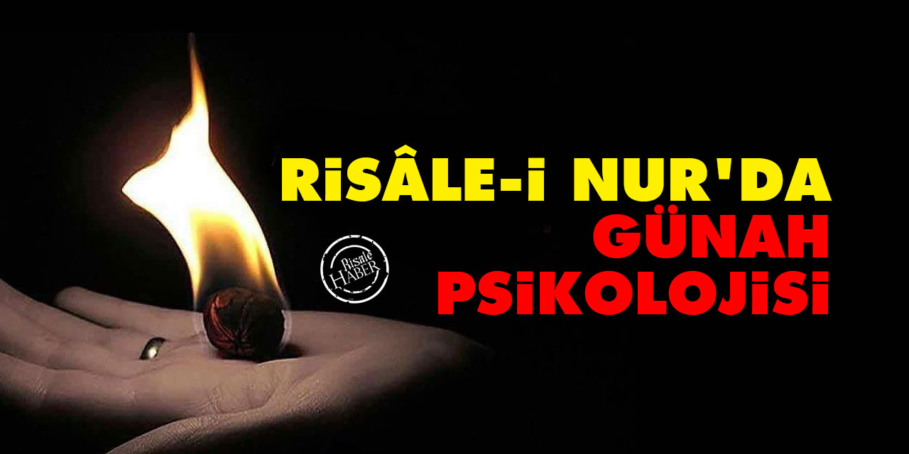 Risâle-i Nur’da Günah Psikolojisi