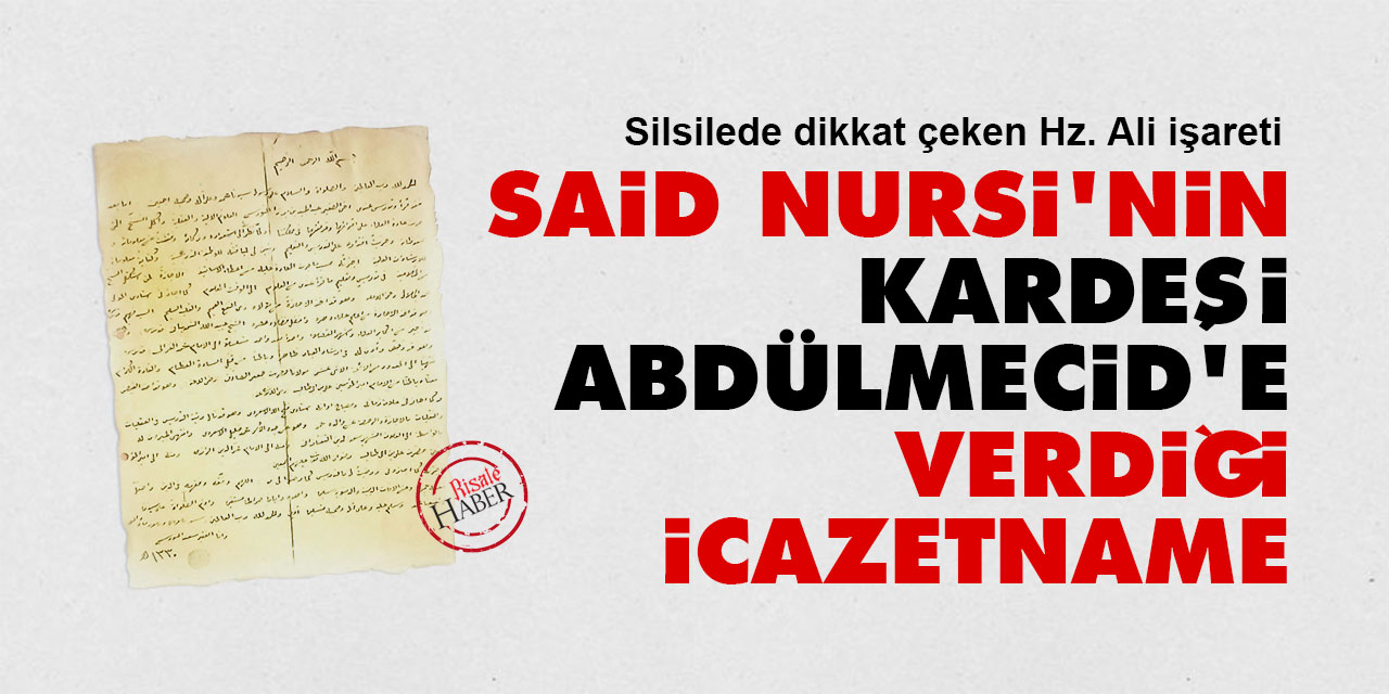 Said Nursi'nin kardeşi Abdülmecid'e verdiği icazetname ve Hz. Ali işareti