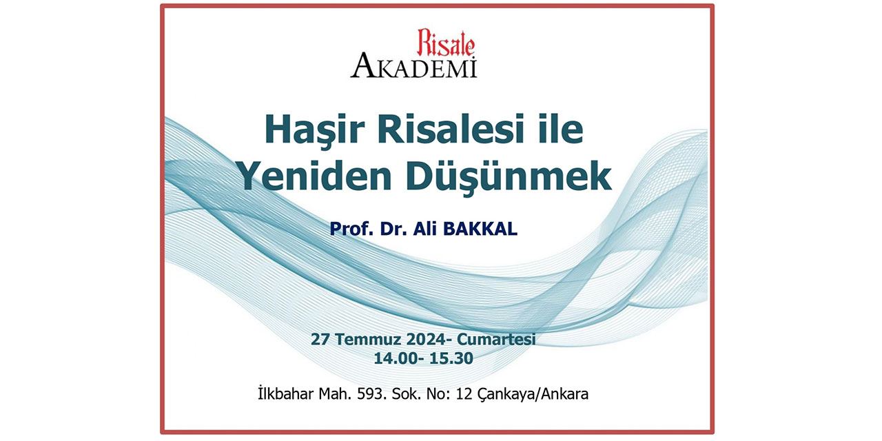 'Haşir Risalesi ile Yeniden Düşünmek' Semineri