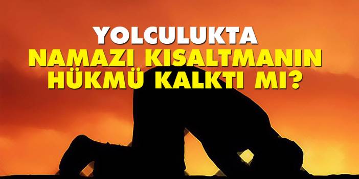 Yolculukta namazı kısaltmanın hükmü kalktı mı? | Said Nursi'nin cevabı | İbadet ve hafızlıkta niyet