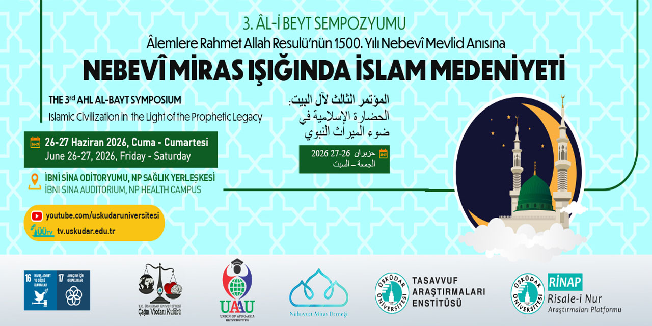 Nebevi Mirasın Işığında İslam Medeniyeti Sempozyumu yapılacak