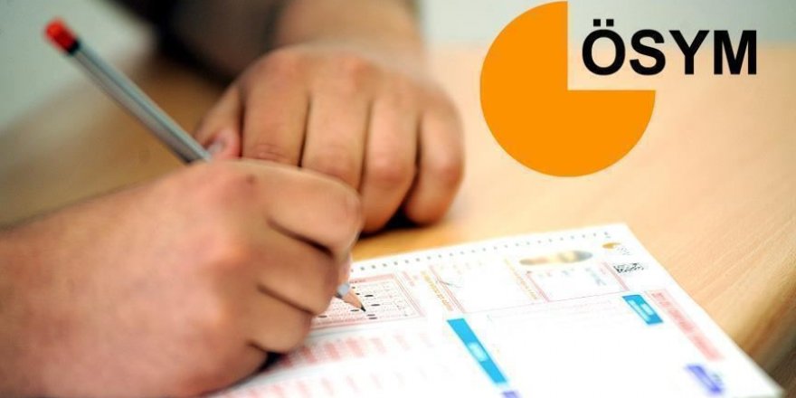 ÖSYM 2022 yılı sınav takvimi açıklandı