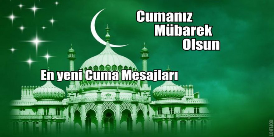 17 Haziran 2022 Cuma Mesajları- Resimli Cuma Mesajları