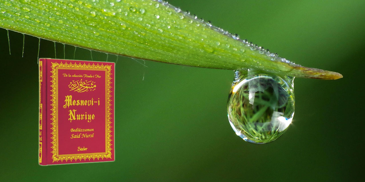 Çocuklar için Mesnevî-i Nuriye: Bir şeyden çok şey, çok şeyden bir şey yaratmak!
