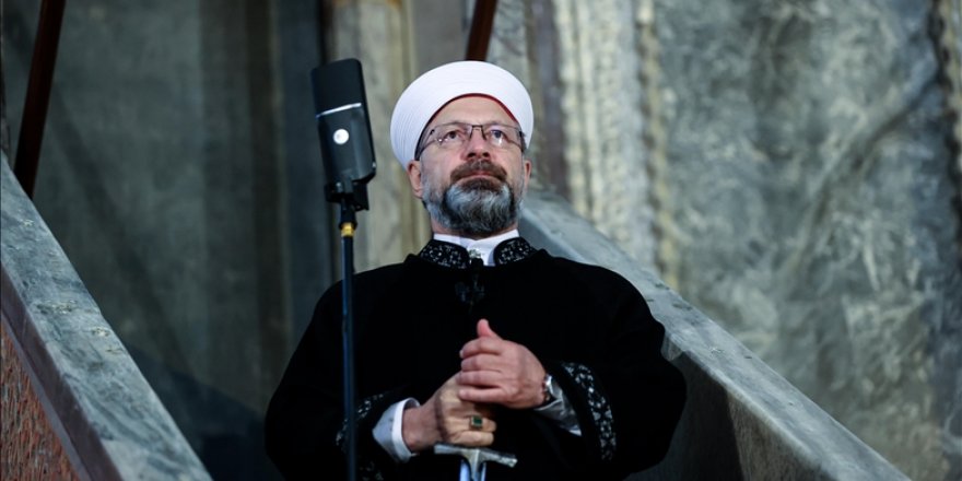 Diyanet İşleri Başkanı Erbaş: Allah dünyayı hepimiz için yaratmıştır ve dünya hepimize yeter