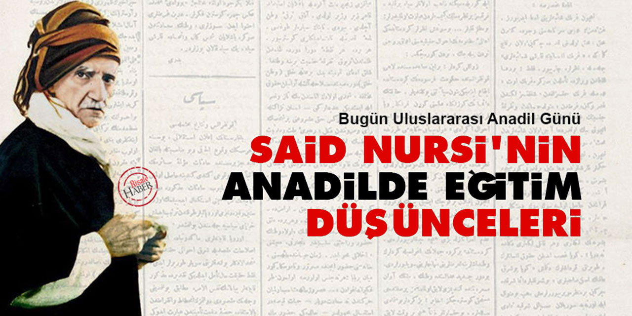 Said Nursi'nin anadilde eğitim düşünceleri