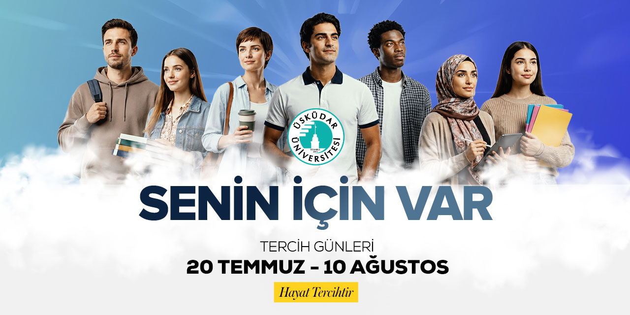 Üsküdar Üniversitesi tercih günleri