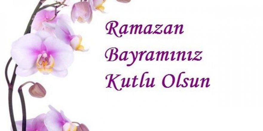 En güzel ve en yeni Ramazan Bayramı mesajları| Whatsapp Ramazan Bayramı mesajları burada