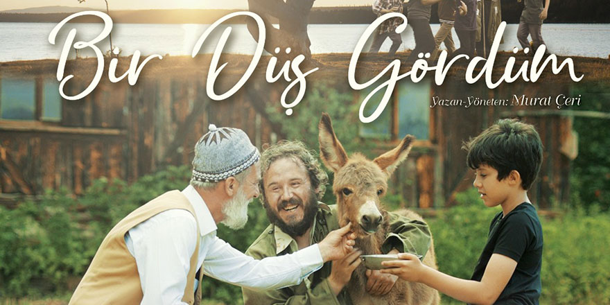 Bir Düş Gördüm filmi vizyona giriyor