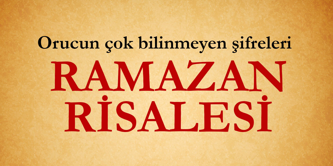 Orucun şifreleri | Ramazan Risalesi