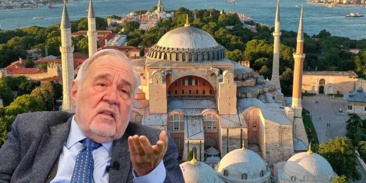 İlber Ortaylı: Ayasofya ebediyen kapatılmalı!