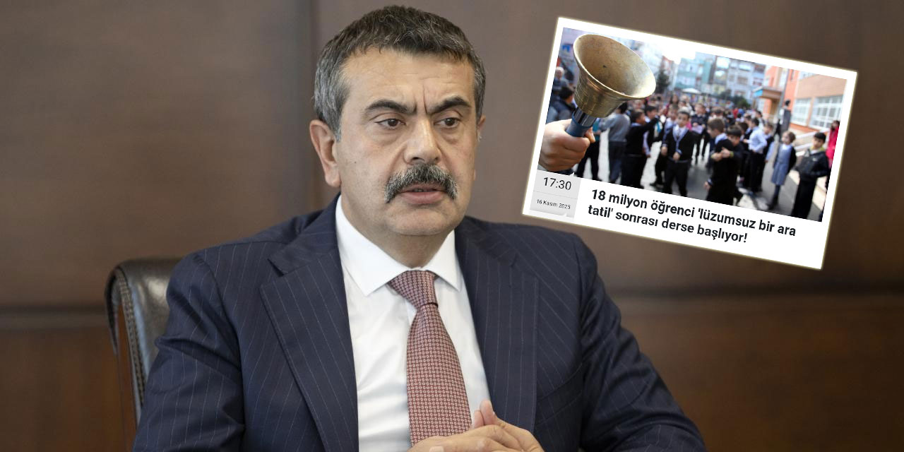 Milli Eğitim Bakanından 'lüzumsuz bir ara tatil' haberimize destek