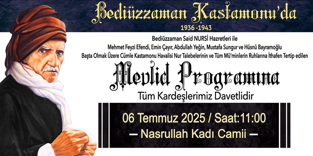 Kastamonu Bediüzzaman Mevlidi'ne davet