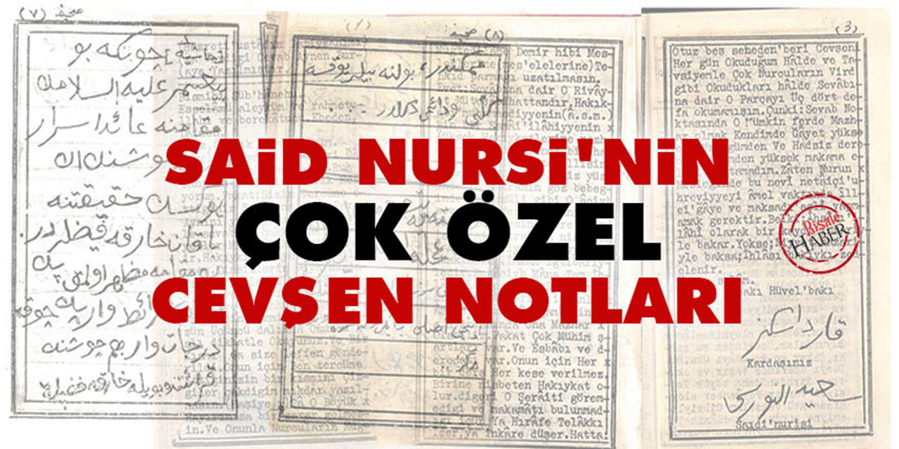 Said Nursi’nin çok özel Cevşen notları